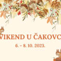 Vikend u Čakovcu (6. -8.10.2023.)